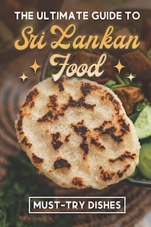 Front cover_The Ultimate Guide To Sri Lankan Food