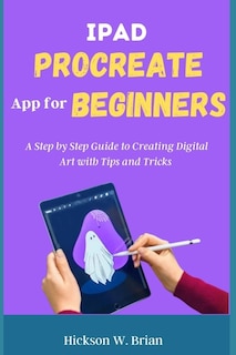 Couverture_iPad Procreate App For Beginners
