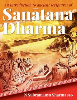 Front cover_An introduction to ancient scriptures of Sanatana Dharma