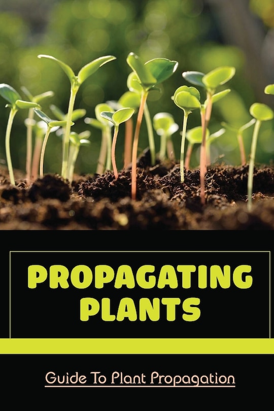 Front cover_Propagating Plants