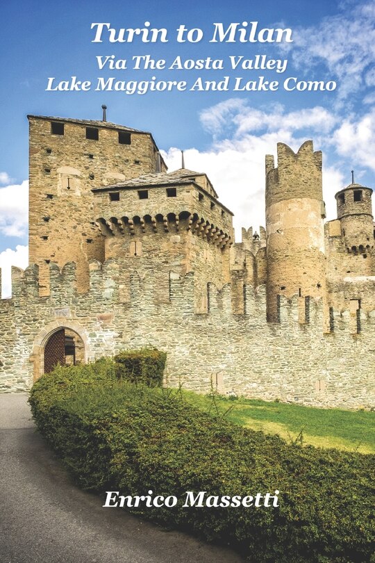 Couverture_Turin to Milan, Via the Aosta Valley, Lake Maggiore and Lake Como