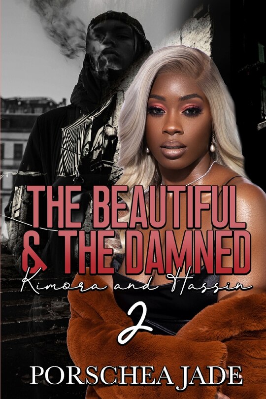 The Beautiful & The Damned 2: Kimora and Hassin