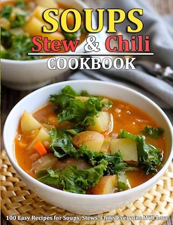 Front cover_Soup, Stew and Chili Cookbook