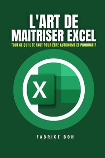 Couverture_L'Art de Maitriser Excel