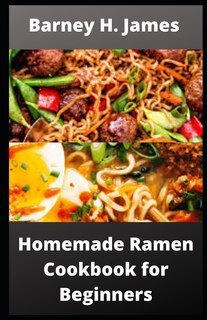 Couverture_Homemade Ramen Cookbook for Beginners