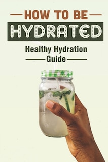 Couverture_How To Be Hydrated