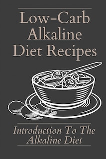 Front cover_Low-Carb Alkaline Diet Recipes