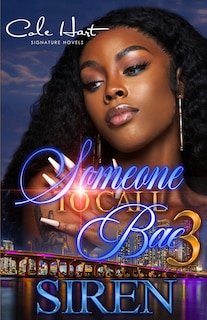 Someone To Call Bae 3: An Urban Romance: Finale