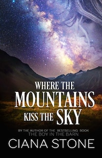 Where the Mountains Kiss the Sky