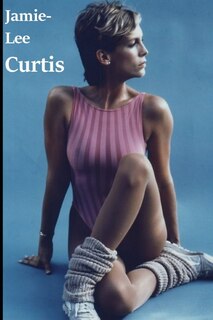Front cover_Jamie Lee Curtis