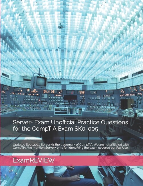 Couverture_Server+ Exam Unofficial Practice Questions for the CompTIA Exam SK0-005