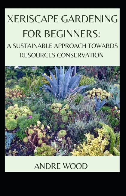 Couverture_Xeriscape Gardening For Beginners