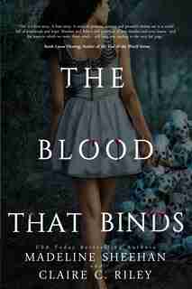 The Blood that Binds #3 by Madeline Sheehan