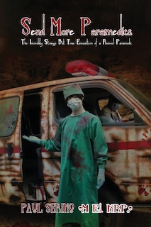 Front cover_Send More Paramedics