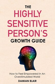 Couverture_The Highly Sensitive Person's Growth Guide