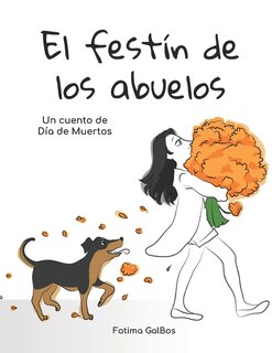 El Festín de los Abuelos: Un cuento de Día de Muertos