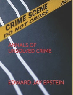 Annals of Unsolved Crime