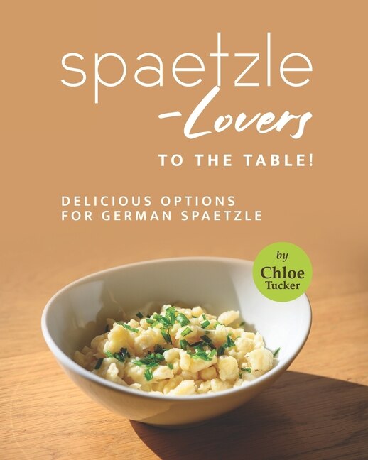 Couverture_Spaetzle-Lovers to the Table!