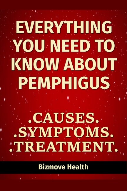 Couverture_Everything you need to know about Pemphigus