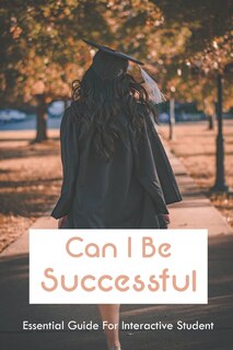 Front cover_Can I Be Successful