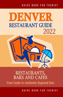 Front cover_Denver Restaurant Guide 2022