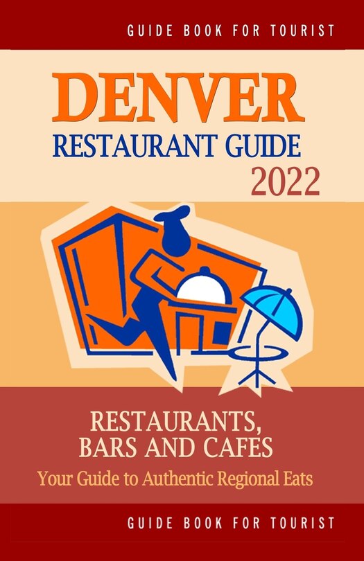 Front cover_Denver Restaurant Guide 2022