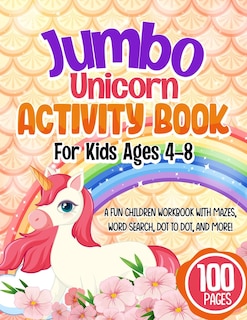 Front cover_Jumbo Unicorn Activity Book For Kids Ages 4-8