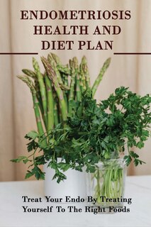 Couverture_Endometriosis Health And Diet Plan