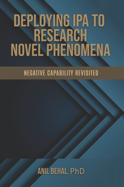 Front cover_Deploying IPA to Research Novel Phenomena