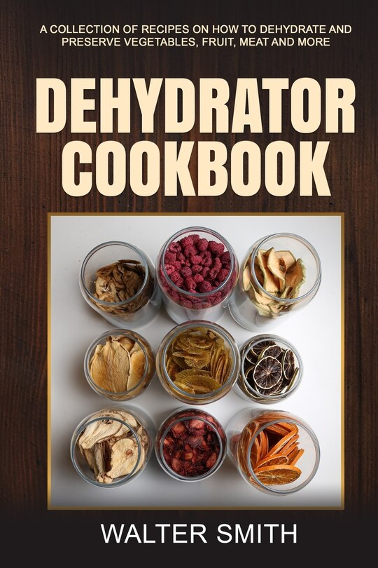 Couverture_Dehydrator Cookbook