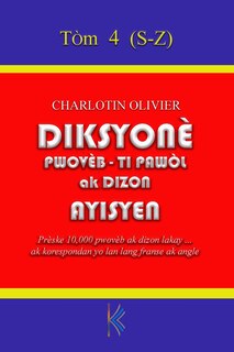 Front cover_Diksyonè Pwovèb, Ti pawòl ak Dizon Ayisyen, Tòm 4