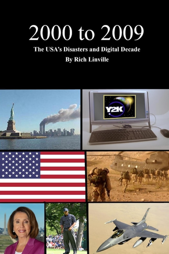 Front cover_2000 to 2009 The USA's Disasters and Digital Decade