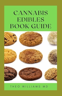 Front cover_Cannabis Edibles Book Guide
