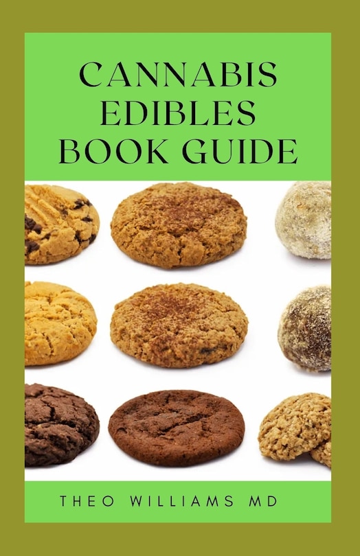 Front cover_Cannabis Edibles Book Guide