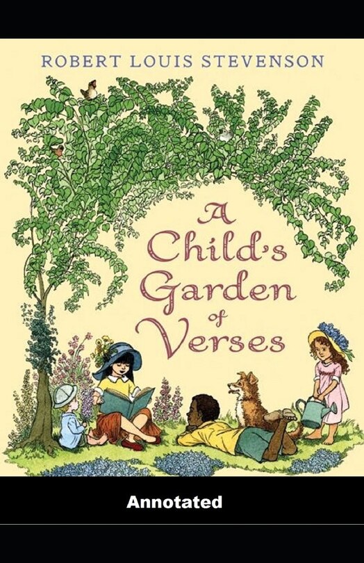 Front cover_A Child's Garden of Verses Annotated