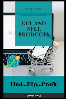 Front cover_Buy and Sell Products Learn how I am generating $342+ per day