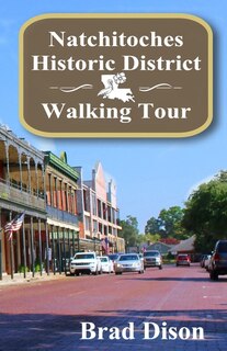 Couverture_Natchitoches Historic District Walking Tour