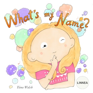 Front cover_What's My Name? LINNEA