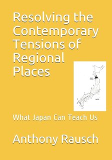 Front cover_Resolving the Contemporary Tensions of Regional Places