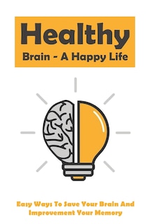 Front cover_Healthy Brain - A Happy Life