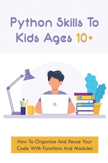 Couverture_Python Skills To Kids Ages 10+