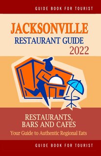 Couverture_Jacksonville Restaurant Guide 2022