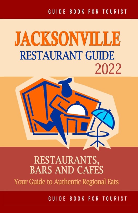 Couverture_Jacksonville Restaurant Guide 2022