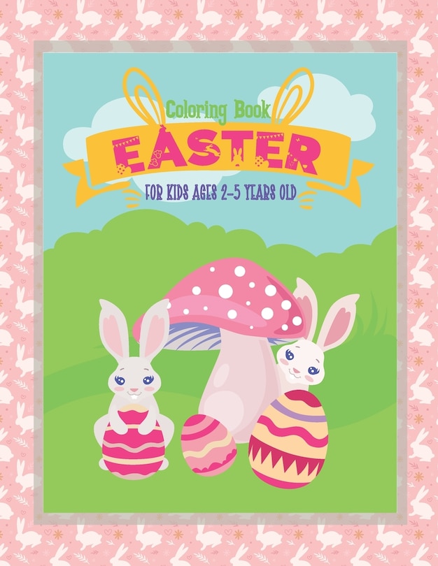 Couverture_Easter Coloring Book for Kids Ages 2-5 Years Old