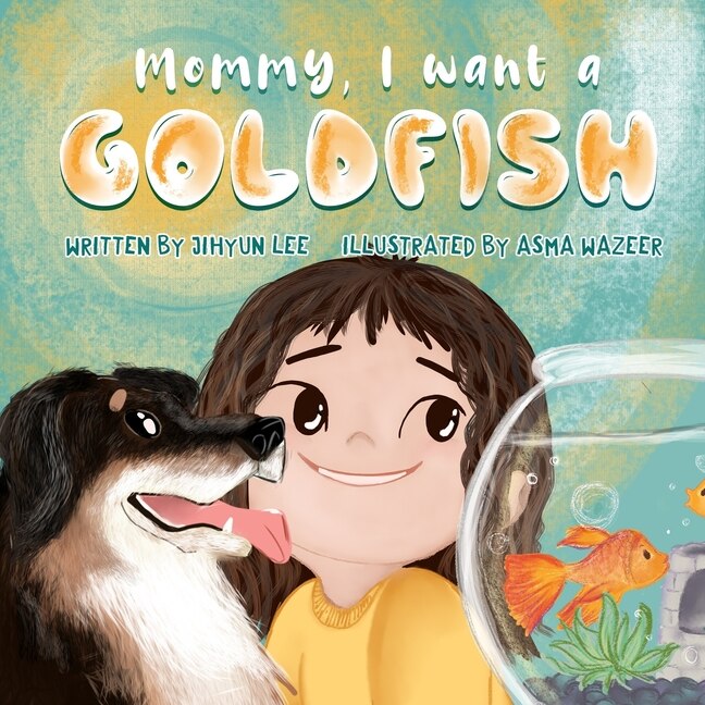 Front cover_Mommy, I want a goldfish