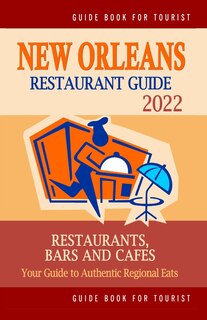 Couverture_New Orleans Restaurant Guide 2022