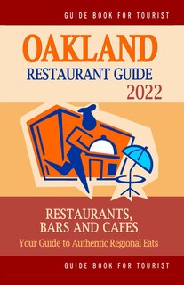 Front cover_Oakland Restaurant Guide 2022