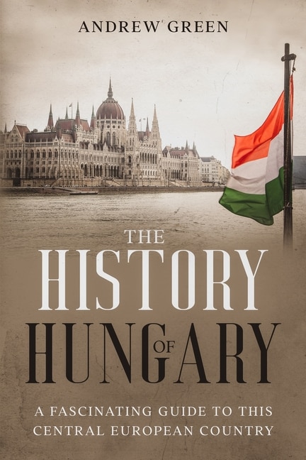 Front cover_The History of Hungary