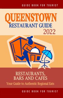 Couverture_Queenstown Restaurant Guide 2022