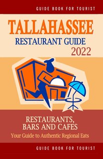 Front cover_Tallahassee Restaurant Guide 2022